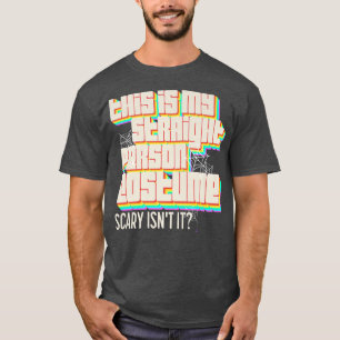 Camiseta Esta é a minha pessoa Hetero assustada, não é?
