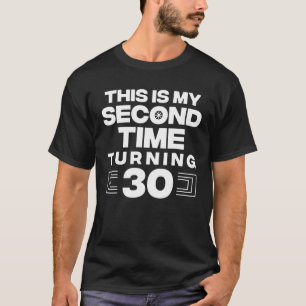 Camiseta Esta É A Minha Segunda Vez Que Virei O Nascimento
