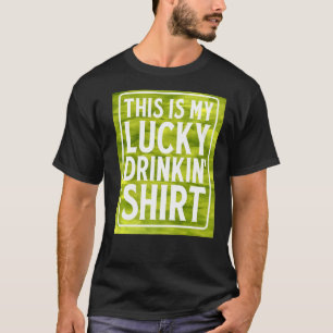 Camiseta Esta É A Minha Sorte De Beber Cerveja Irlandesa