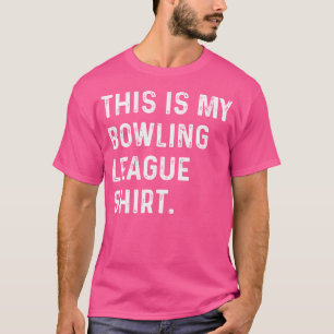 Camiseta Esta É A Minha Tigela Da Greve Da Boliche.