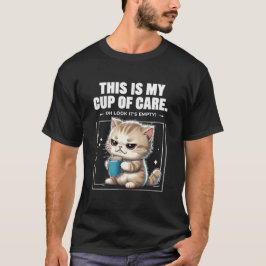 Camiseta Esta é a minha xícara de cuidado. Oh, olha que est