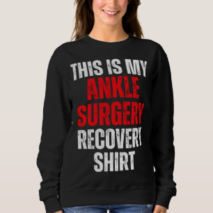 Camiseta Esta é a recuperação da minha cirurgia de tornozel