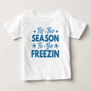Camiseta Esta é a temporada de ser Freezin - Inverno divert