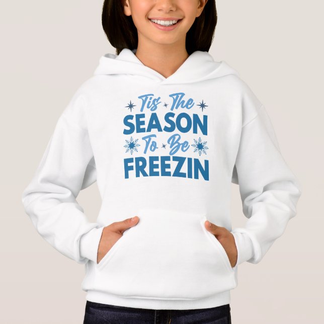 Camiseta Esta é a temporada de ser Freezin - Inverno divert (Frente)