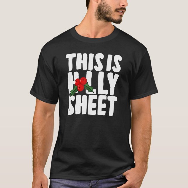 Camiseta Esta é Holly Sheet É quente como bolas de Holly (Frente)