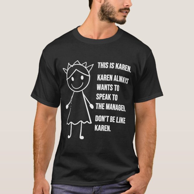 Camiseta Esta é Karen Meme Anti Karen Quote Piada (Frente)
