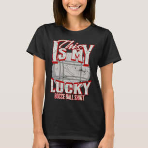 Camiseta Esta É Minha Bola de Bocce da Sorte   Bola de Bocc