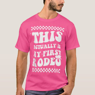Camiseta Esta É Minha Primeira Cowgirl Engraçada De Rodeo.