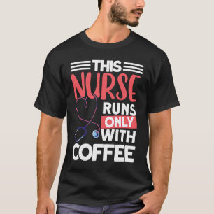 Camiseta Esta Enfermeira Funciona Apenas Com Enfermagem Hum