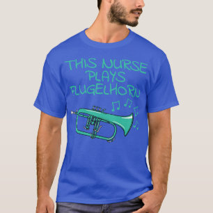 Camiseta Esta Enfermeira Joga Flugelhorn Hornist Horn Playe