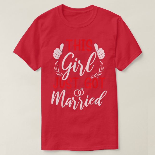 Camiseta Esta Garota Acaba de Se Casar Recém-Casada Camiset (Frente do Design)