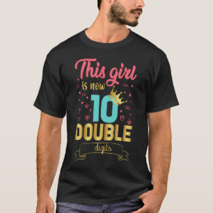 Camiseta Esta Garota Agora Tem 10 Dígitos Duplos