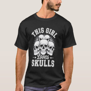 Camiseta Esta Garota Ama Caveiras, Diversão Desenho de Cave