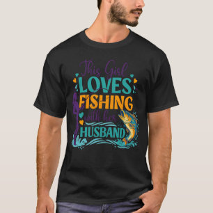 Camiseta Esta Garota Ama Pescar Com o Marido -