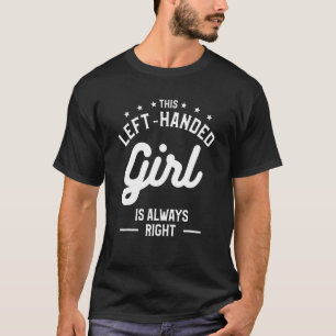 Camiseta Esta Garota Esquerda É Sempre Esquerda Engraçada P