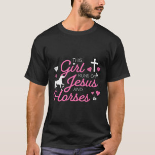 Camiseta Esta Garota Funciona Com Jesus E Cavalos Cavalos A