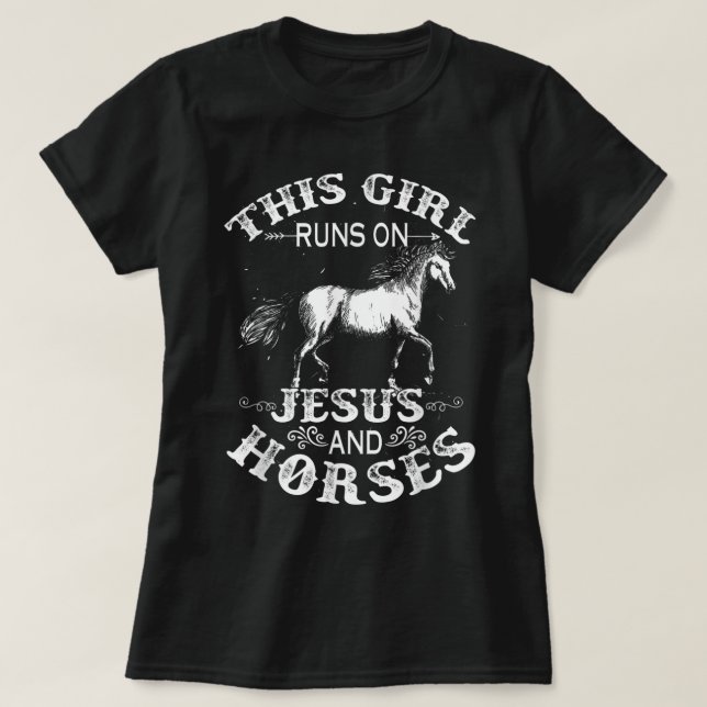 Camiseta Esta Garota Funciona Com Jesus E Cavalos Cavalos A (Frente do Design)