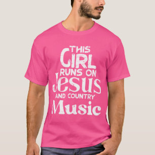 Camiseta Esta Garota Funciona Em Jesus Country Music Christ