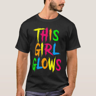 Camiseta Esta Garota Ganha Luzes Néon, Festa Brilhante Para