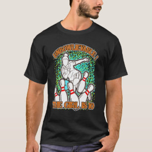 Camiseta Esta Garota Tem 10 Boliches De Aniversário