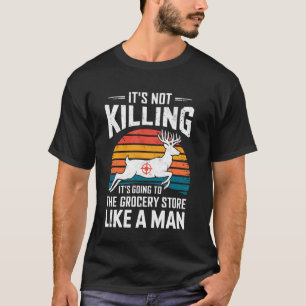 Camiseta Está Indo Para A Loja De Mercearia Funny Buck Deer