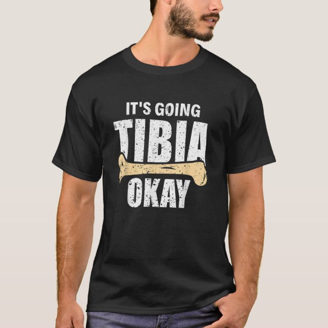 Camiseta Está indo para Tibia Ok Rad Tech Radiologista (Frente)