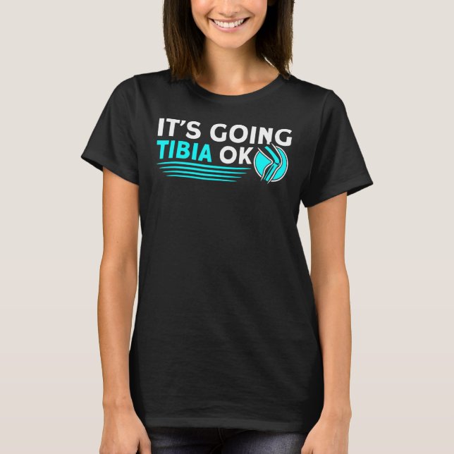 Camiseta Está indo para Tibia Ok Rad Tech Radiologista X Ra (Frente)