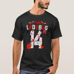 Camiseta Esta Joaninha é Tema de Aniversário de 14 Anos da