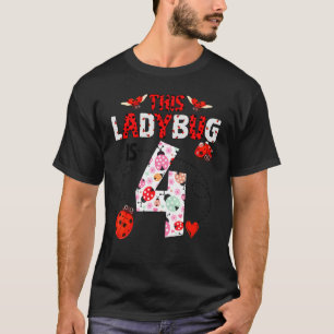 Camiseta Esta Ladybug Tem 4 Anos De Idade, Tema De Ladybug 