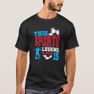 Camiseta Esta Lenda Esportiva É Agora 15 Jogo De 15 De Fute