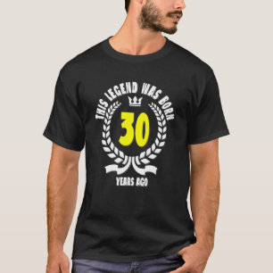 Camiseta Esta Lenda Foi Nascer Há 30 Anos 30 Nascido Engraç