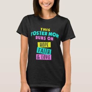 Camiseta Esta Mãe De Foster Funciona Na Esperança De Fé 