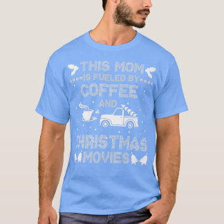 Camiseta Esta Mãe É Alimentada Por Café E Música De Natal X