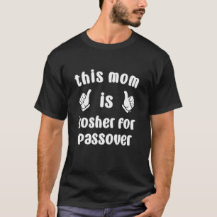 Camiseta Esta Mãe É Kosher Para A Família Passover Seder Pe