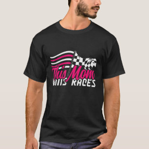 Camiseta Esta Mãe ganha Rases Que Consigo Correr Autocross