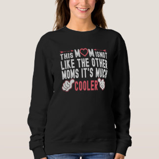Camiseta Esta mãe não é como a outra mãe divertida da Mães 