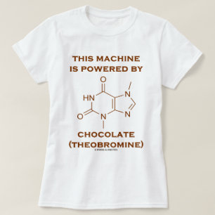 Camiseta Esta máquina é psta pelo chocolate (o Theobromine)