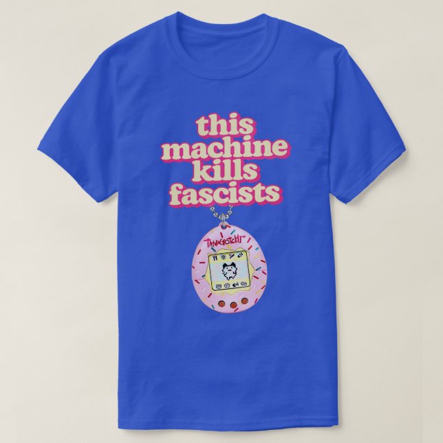 Camiseta Esta Máquina Matar Fascistas (Frente do Design)