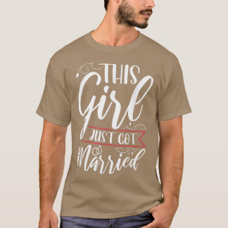 Camiseta Esta Menina Acabou De Se Casar Com A Noiva Do Rece