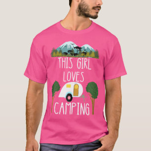 Camiseta Esta Menina Adora Acampar O Teardrop Trailer Campe