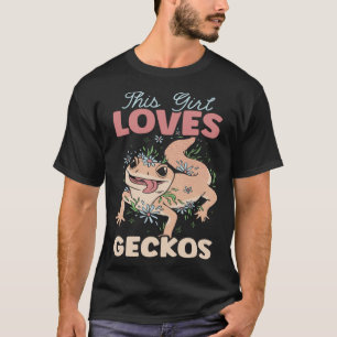 Camiseta Esta Menina Adora Geckos Reptile Leopard Gecko