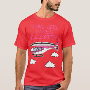 Camiseta Esta Menina Adora Helicópteros Rosa Helicóptero Mu