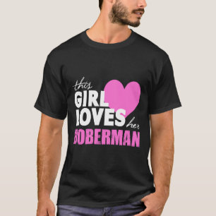 Camiseta Esta Menina Ama O Doberman 976