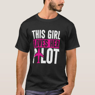 Camiseta Esta Menina Ama O Piloto Da Mulher Namorada A