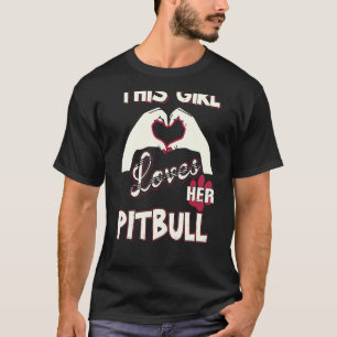 Camiseta Esta Menina Ama O Pitbull