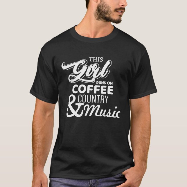 Camiseta Esta Menina Funciona No Café E Na Música Do País (Frente)