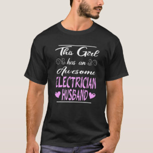 Camiseta Esta Menina Tem Um Marido Eletrônico Espantoso 1