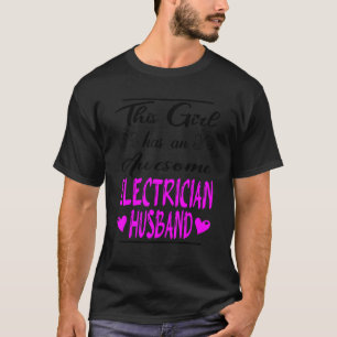 Camiseta Esta Menina Tem Um Marido Eletrônico Incrível