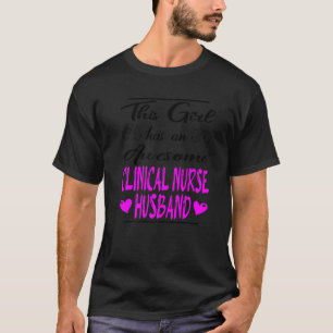 Camiseta Esta Menina Tem Uma Enfermeira Clínica Incrível Ma