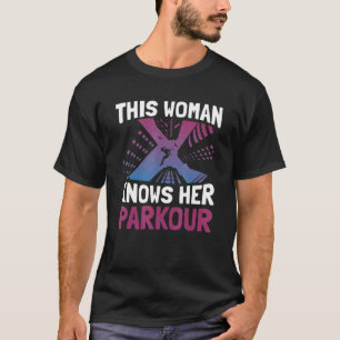 Camiseta Esta Mulher Conhece Seu Traceur de Parkour Freest